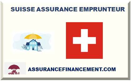 SUISSE ASSURANCE EMPRUNTEUR 2024